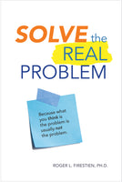 Solve the Real Problem